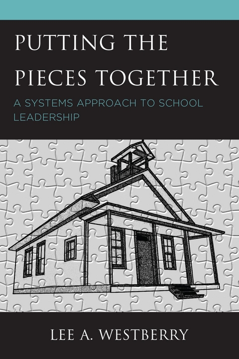 Putting the Pieces Together -  Lee A. Westberry