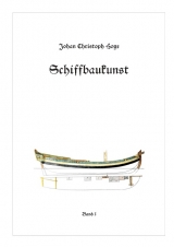 Schiffbaukunst, Band 1 - Johan Christoph Hoge