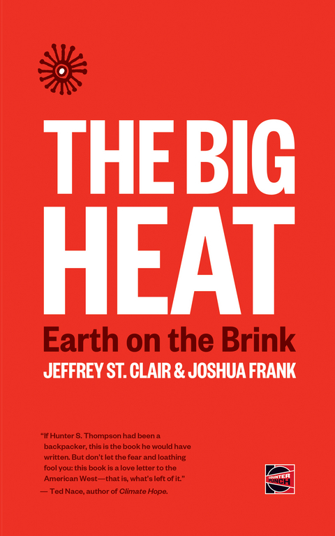 The Big Heat - Jeffrey St. Clair, Joshua Frank