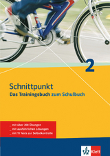 Schnittpunkt 2 - Das Trainingsbuch zum Lehrbuch