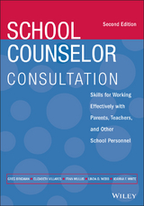 School Counselor Consultation -  Greg Brigman,  Fran Mullis,  Elizabeth Villares,  Linda D. Webb,  JoAnna F. White