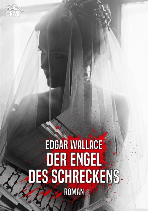 DER ENGEL DES SCHRECKENS - Edgar Wallace
