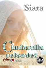 Cinderella Reloaded - Nena Siara