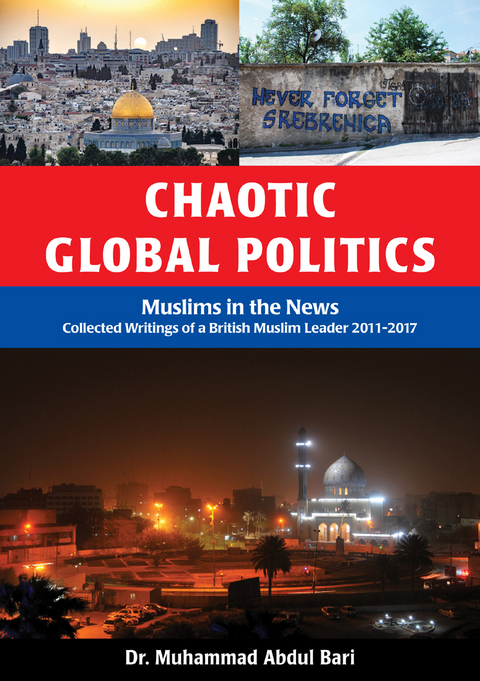 Chaotic Global Politics -  Dr. Muhammad Abdul Bari