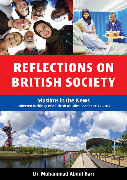 Reflections of British Society -  Dr. Muhammad Abdul Bari