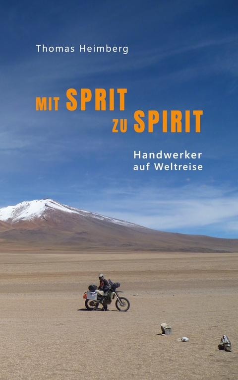 Mit Sprit zu Spirit - Thomas Heimberg