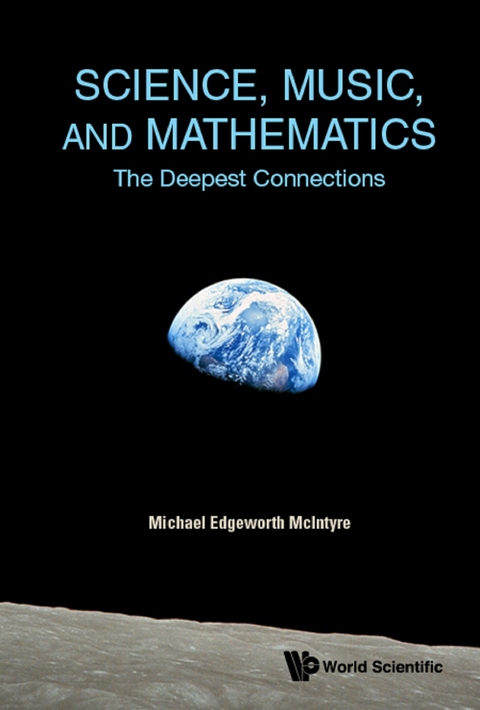 Science, Music, And Mathematics: The Deepest Connections -  Mcintyre Michael Edgeworth Mcintyre