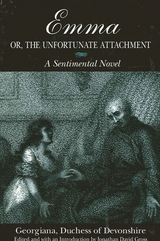 Emma; or, The Unfortunate Attachment - Georgiana Duchess of Devonshire