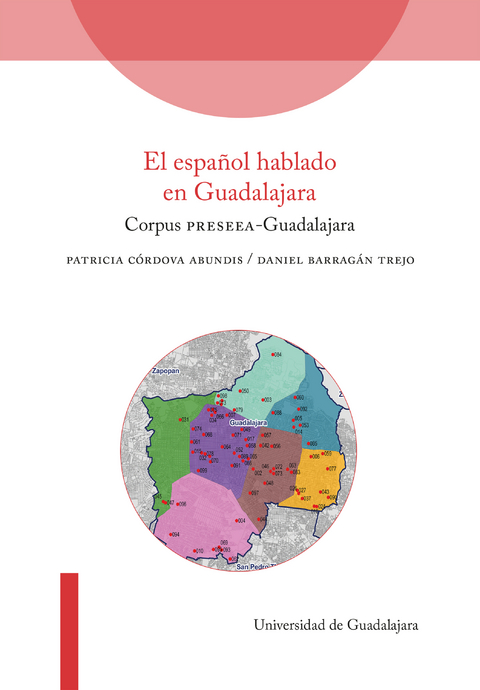 El español hablado en Guadalajara - Patricia Córdova Abundis, Daniel Barragán Trejo