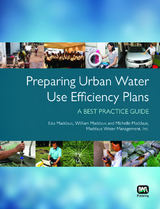 Preparing Urban Water Use Efficiency Plans -  Lisa Maddaus,  Michelle Maddaus,  William Maddaus