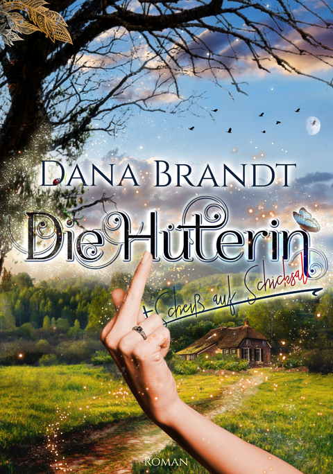 Die Hüterin - Dana Brandt