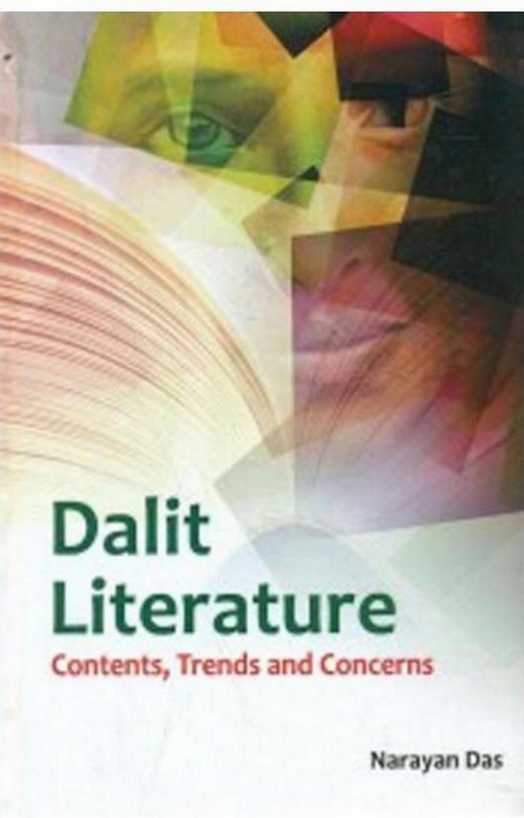 Dalit Literature Contents, Trends And Concerns -  Dr. Narayan Das