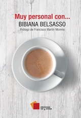 Muy personal con... Bibiana Belsasso - Bibiana Belsasso