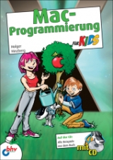 Mac-Programmierung für Kids - Holger Hinzberg