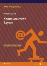 Kommunalrecht Bayern - Tobias Weber, Valentin Köppert