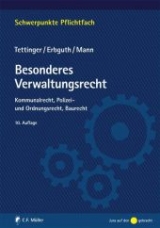Besonderes Verwaltungsrecht - Peter J. Tettinger, Wilfried Erbguth, Thomas Mann