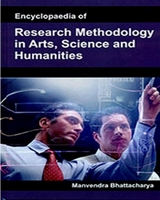 Encyclopaedia Of Research Methodology In Arts, Science And Humanities -  Manvendra Bhattacharya