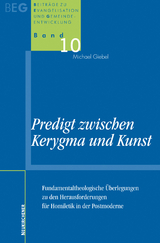 Predigt zwischen Kerygma und Kunst - Michael Giebel