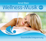 Wellness-Musik Vol. 1 - Arnd Stein