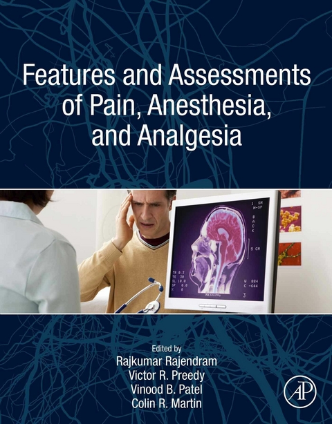 Features and Assessments of Pain, Anesthesia, and Analgesia - 
