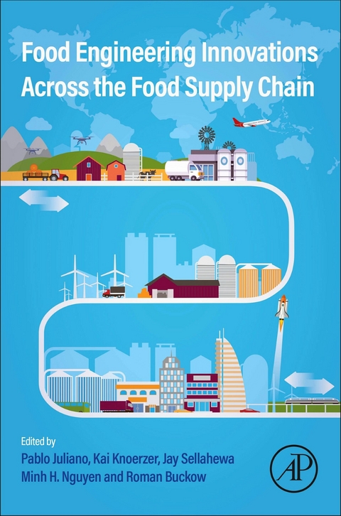 Food Engineering Innovations Across the Food Supply Chain - 