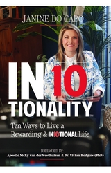 In10tionality : 10 Ways to Live a Rewarding & In10tional Life -  Janine Do Cabo