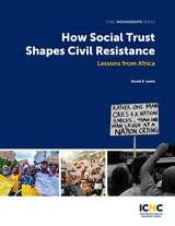 How Social Trust Shapes Civil Resistance -  Jacob Lewis