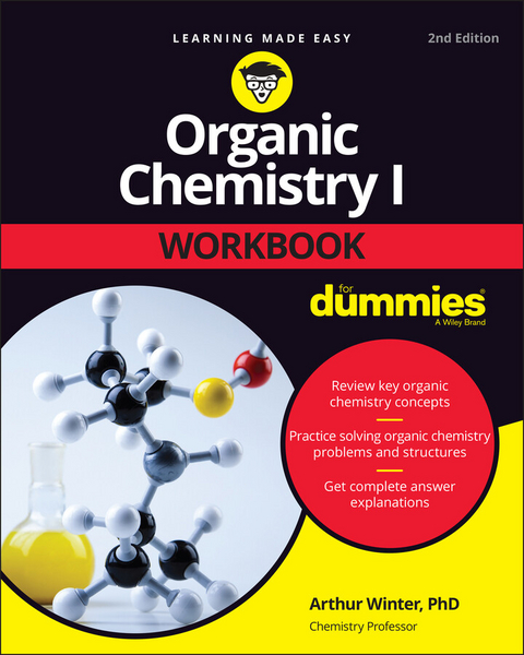 Organic Chemistry I Workbook For Dummies -  Arthur Winter