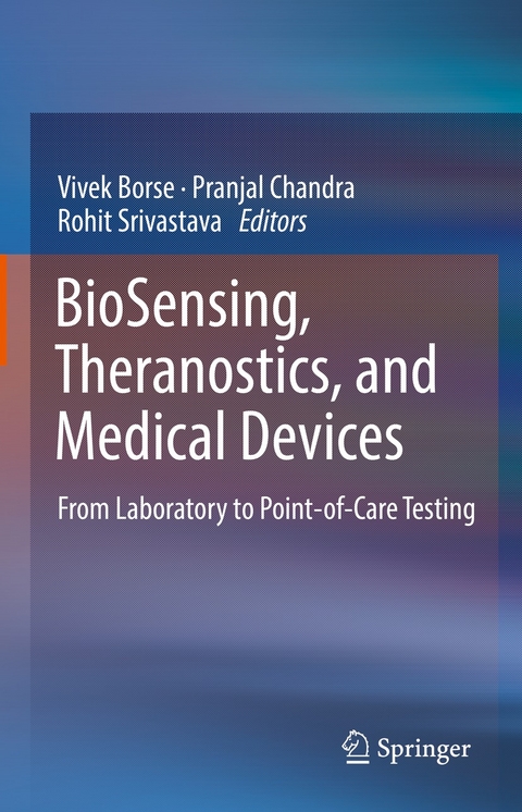 BioSensing, Theranostics, and Medical Devices - 