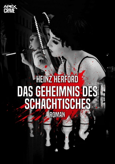 DAS GEHEIMNIS DES SCHACHTISCHES - Heinz Herford