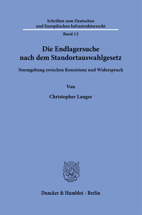 Die Endlagersuche nach dem Standortauswahlgesetz. -  Christopher Langer