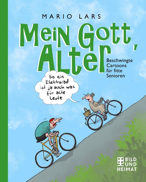 Mein Gott, Alter! - Mario Lars