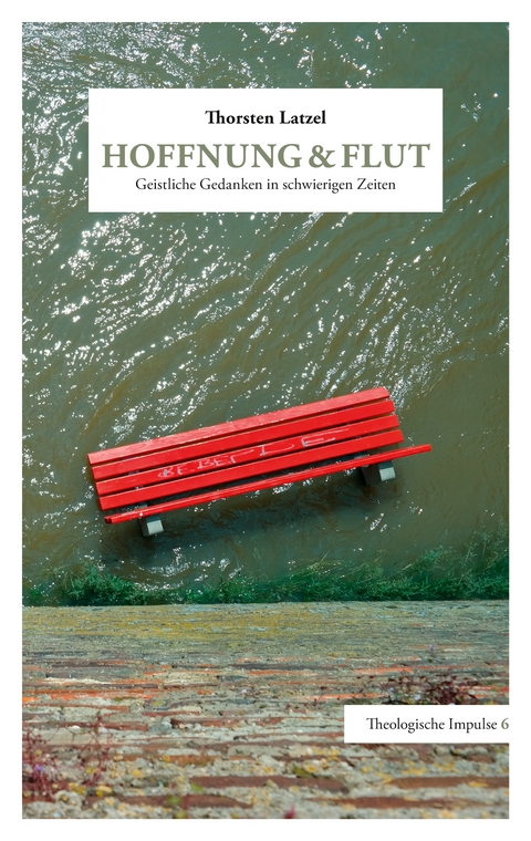Hoffnung & Flut - Thorsten Latzel