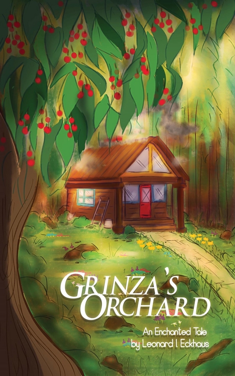 Grinza's Orchard -  Leonard I. Eckhaus