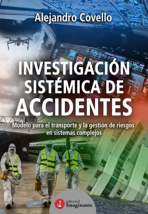 Investigación sistémica de accidentes - Alejandro Covello