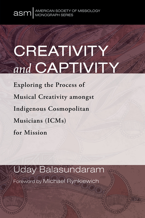 Creativity and Captivity -  Uday Balasundaram