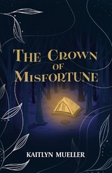 Crown Of Misfortune -  Kaitlyn Mueller