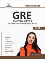GRE Analytical Writing : Solutions to the Real Essay Topics - Book 2 -  Vibrant Publishers