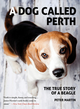 Dog Called Perth -  PETER MARTIN