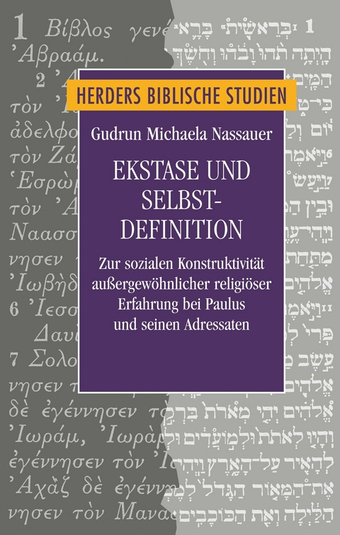 Ekstase und Selbstdefinition - Gudrun Nassauer