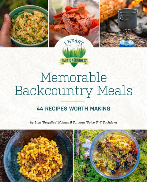 Memorable Backcountry Meals -  Tbd