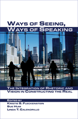 Ways of Seeing, Ways of Speaking - 