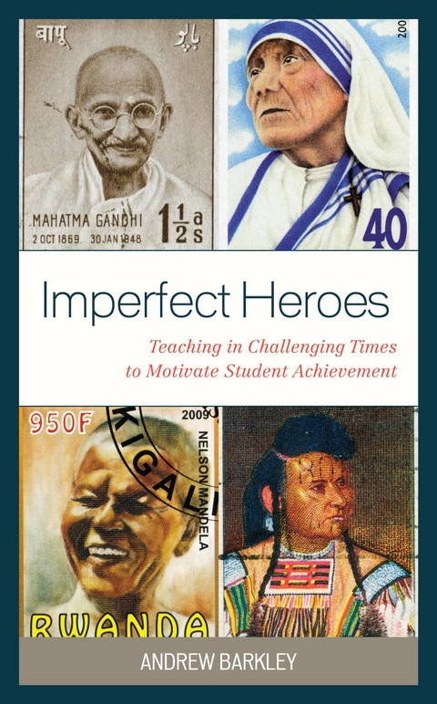 Imperfect Heroes -  Andrew Barkley