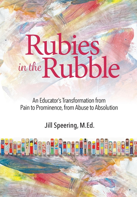 Rubies in the Rubble -  Jill Speering