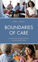 Boundaries of Care -  Ryan I. Logan