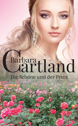 Die Schöne und der Prinz -  Barbara Cartland