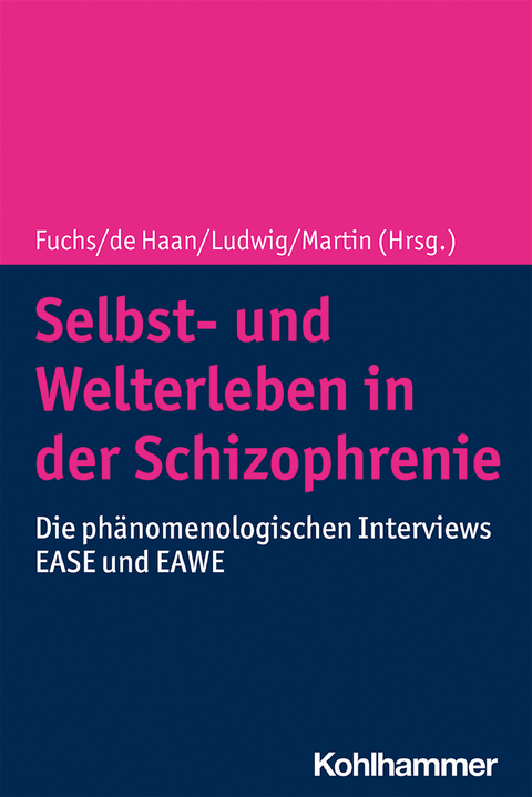 Selbst- und Welterleben in der Schizophrenie - 