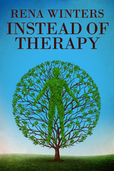 Instead Of Therapy - Rena Winters