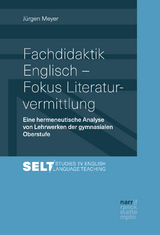 Fachdidaktik Englisch - Fokus Literaturvermittlung - Jürgen Meyer