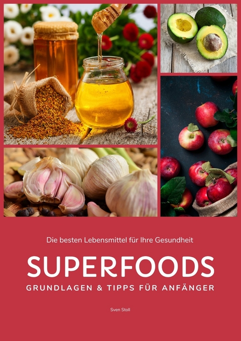 Superfoods - Sven Stoll